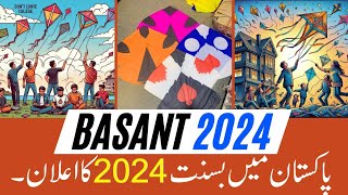 Basant 2024 Pakistan  Basant Date 2024 in Pakistan  Basant Kis Din Hai  Kite Festival 2024 [upl. by Joete]