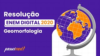 ENEM DIGITAL 2020  GEOMORFOLOGIA  Os canais meândricos são encontrados com frequência nas [upl. by Lever427]