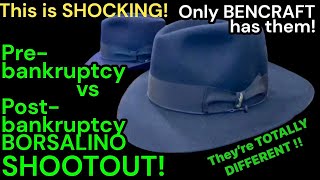 PRE BANKRUPTCY BORSALINO vs POST BANKRUPTCY Same Model amp ColorSide by Side  Bencraft Has ‘em [upl. by Nosnibor78]