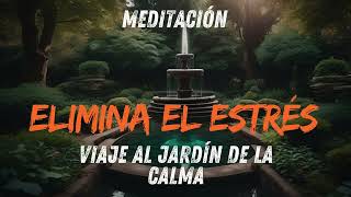 ELIMINA EL ESTRÉS  MEDITACIÓN [upl. by Ringo]