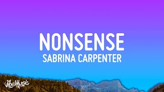 Sabrina Carpenter  Nonsense Lyrics [upl. by Lunn]