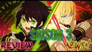 Owari No Seraph SAISON 3 CONFIRMÉE  Review et MAJ [upl. by Adelbert415]