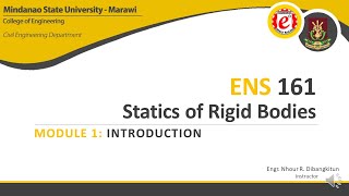 ENS161  Statics of Rigid Bodies Module 1 Introduction [upl. by Aleahc]