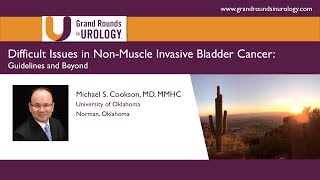 Difficult Issues in Non Muscle Invasive Bladder Cancer [upl. by Millie37]