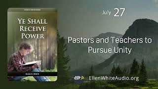 YRP – July 27 – Pastors and Teachers to Pursue Unity Ye Shall Receive Power [upl. by Smitty]