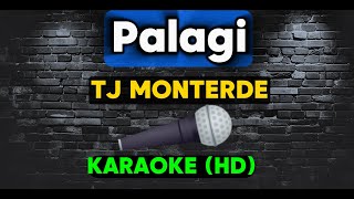 PALAGI  TJ MONTERDE HD KARAOKE [upl. by Kain]