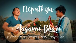 Aaganai Bhari  Nepathya Band  Relaxing Raw Guitar Instrumental Version 2024 [upl. by Bilat]