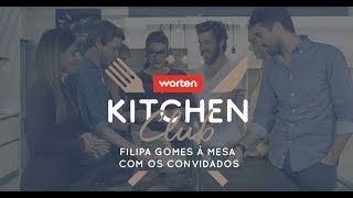 À mesa com Filipa Gomes e Convidados  Worten Kitchen Club [upl. by Wenda]