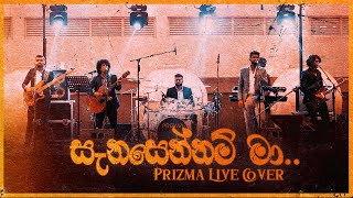 Prizma Weddings  Sanasennam Ma සැනසෙන්නම් මා  Live Cover [upl. by Bennion]