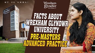 Facts about Wrexham Glyndwr University  PreMasters Advanced Practice [upl. by Hally583]