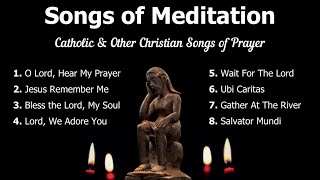 Songs of Meditation  Catholic Morning and Night Prayers  Catholic Meditation  Advent Music [upl. by Nairrot286]