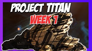 Farming A Titan in EVE Online  Week 1 [upl. by Evangelist]