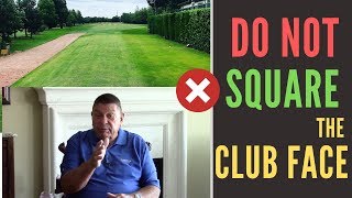 DO NOT Try to Square the Club Face to Hit Straight  Golf with Darrell [upl. by Ramunni697]