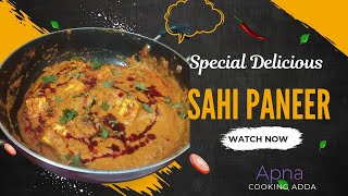 hotel jaisa sahi paneerBest sahi paneerApna cooking Adda [upl. by Jade486]