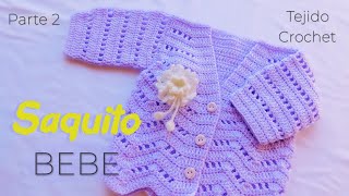 Saquito abierto Jersey Sueter para Bebe a Crochet Parte 2 de 2 [upl. by Durst]