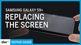 Samsung Galaxy S9 – Screen replacement including reassembly [upl. by Aelaza547]