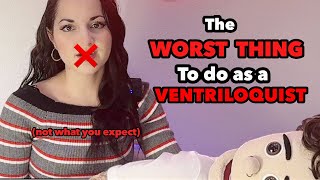 4 Keys to Becoming a Good Ventriloquist AND the WORST thing to do [upl. by Yornoc]