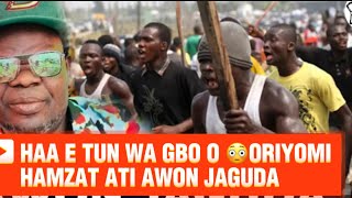 HAA E TUN WA GBO O 😳ORIYOMI HAMZAT ATI AWON JAGUDA [upl. by Onailil]