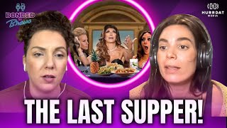 RHONJ Last Supper Recap Did They Know It Was the End  Bonded by Bravo Podcast [upl. by Eglanteen]