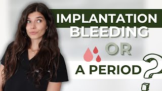 Signs of Implantation Bleeding VS Period Spotting  6 Ways to Tell The Difference [upl. by Stevens865]