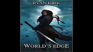 Night Blade 02 Worlds Edge by Ryan Kirk p1 [upl. by Kassity]