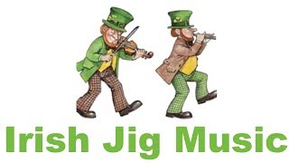 Irish Jig Music Best of Irish Jig Music Fast for Dance Traditional with Fiddle [upl. by Lorelle]