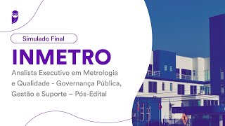 Simulado Final INMETRO – Analista em Metrologia e Qualidade Governança Pública Gestão e Suporte [upl. by Celestyn]