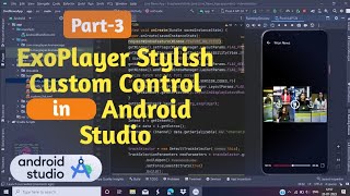 Exoplayer Stylish Custom Control in Android Studio Part3 customcontrolxml [upl. by Knighton]