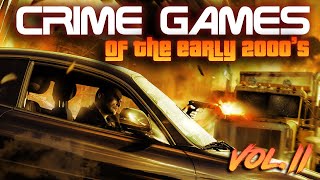 Crime Games Of The Early 2000s Vol 2 [upl. by Yonit]