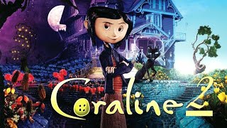 Coraline 2 Teaser  Release Date  LATEST UPDATES [upl. by Grados]