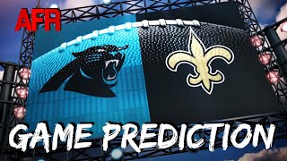 GAME PREDICTION Panthers vs Saints [upl. by Aila82]