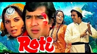 Roti 1974 Movie Trailer Rajesh KhannaMomtazNirupa RoyOm Prakash [upl. by Yran]