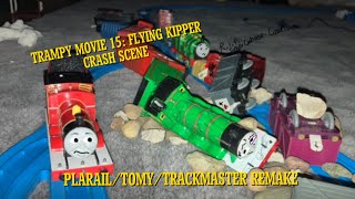 Trampy Movie 15 Flying Kipper  Crash Scene  PLARAILTOMYTrackmaster Remake [upl. by Lorette]