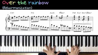 Over the rainbow  Piano Reharmonization amp jazz voicing 리하모니제이션 amp 재즈 보이싱 Piano sheet music 피아노 악보 [upl. by Sihtnyc]