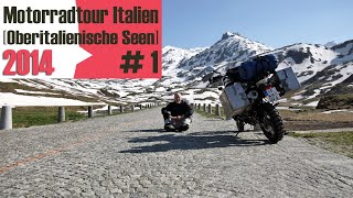 1 Motorradurlaub Italien Oberitalienische Seen  Tessin 2014 [upl. by Llevel]