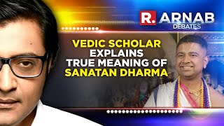 Vedic Scholar Dushyanth Sridhar Explains The True Meaning Of Sanatan Dharma [upl. by Eelyk]