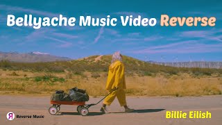 Billie Eilish Bellyache Reverse [upl. by Ramo]