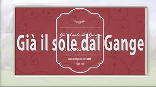 Già il sole dal Gangefast veraccompaniment・伴奏（楽譜付きAs） [upl. by Esirehc]