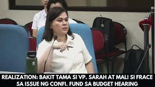 REALIZATION BAKIT TAMA SI VP SARAH AT MALI SI CASTRO SA ISSUE NG CONFI FUND SA BUDGET HEARING [upl. by Tunnell486]