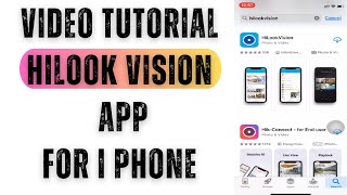 HiLook Vision App How to Install amp Configure HiLook Vision iPhone App [upl. by Enixam547]