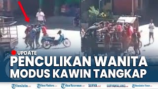 🔴 UPDATE PENCULIKAN WANITA Motif Kawin Tangkap Katanya Sudah Tradisi [upl. by Anais]