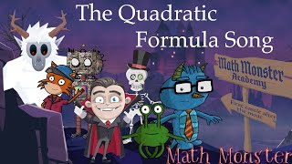 The Quadratic Formula Song  Math Monster [upl. by Airekahs117]