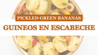 Guineos en Escabeche Pickled Green Bananas [upl. by Lletniuq]