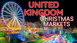 The BEST Christmas Markets To Visit in The UK 2022 [upl. by Harts]