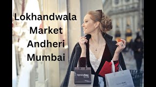 Lokhandwala Complex Market Street Shopping Andheri West Mumbai Walk [upl. by Nnaeitak]