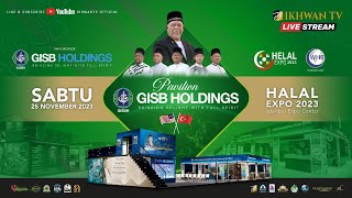 Live  Pavilion GISB Holdings  World Halal Summit Halal Expo 2023 Istanbul Turkiye 25112023 [upl. by Einwahr]