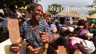 Zigi Ŋmeebu The Courtyard Pounding w English subs [upl. by Arehsat]