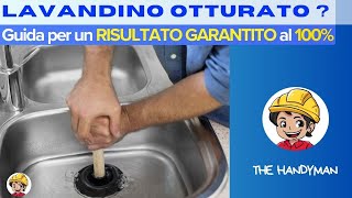 Lavandino OTTURATO Guida COMPLETA  Risultato GARANTITO al 100 [upl. by Morette]