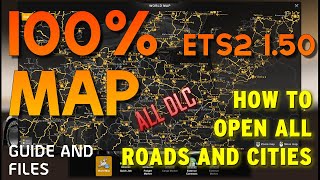 How to open 100 map in ETS2 Full Map Discovered Guide and files  ETS2 150 [upl. by Aihtniroc]