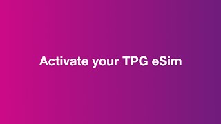 How to activate your TPG eSIM [upl. by Massab87]